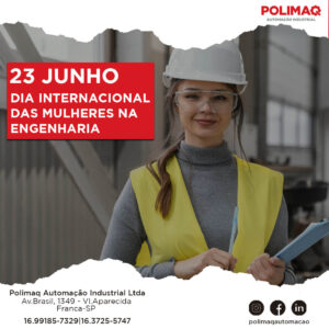 Leia mais sobre o artigo Dia das Mulheres na Engenharia: Celebrando a Contribuição Feminina para a Automação Industrial