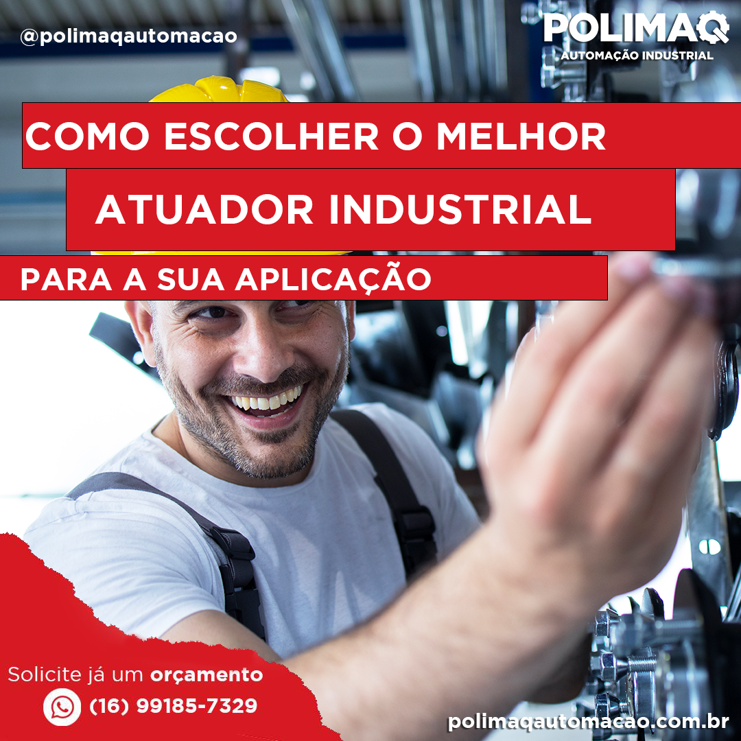 Você está visualizando atualmente Como Escolher o Atuador Certo para sua Aplicação Industrial: Um Guia Prático sobre Atuadores Pneumáticos, Hidráulicos e Elétricos